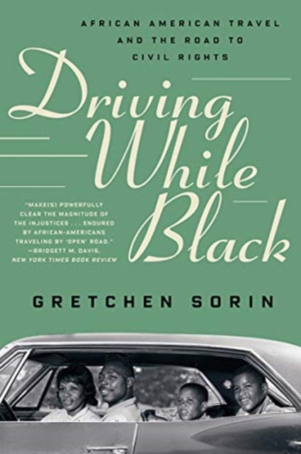 Driving While Black: African American Travel and