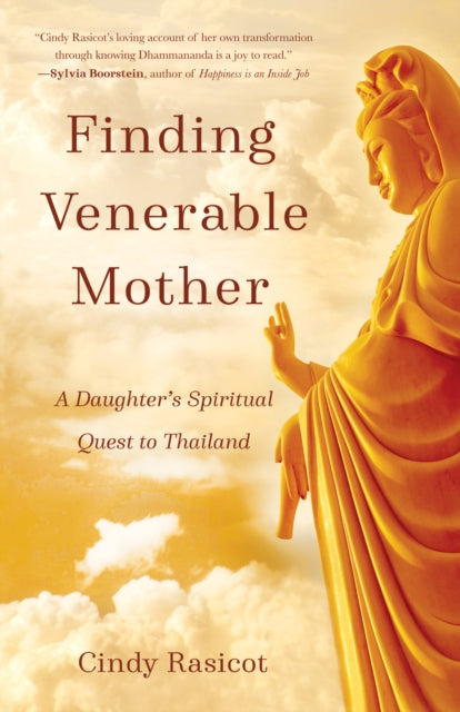 Finding Venerable Mother: A Daughter’s Spiritual Quest to Thailand