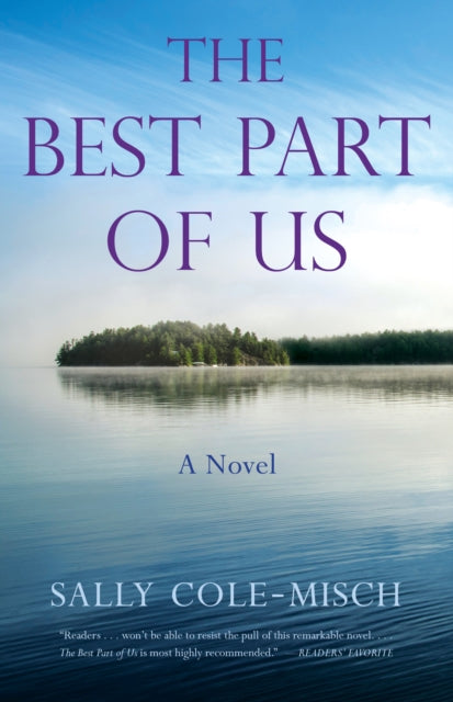 The Best Part of Us: A Novel