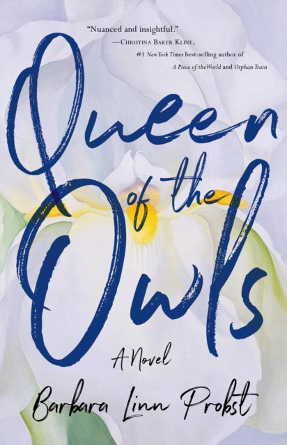 Queen of the Owls: A Novel