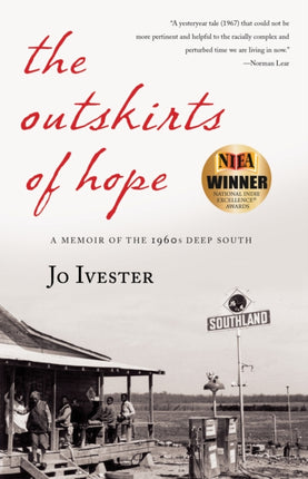 The Outskirts of Hope: A Memoir of the 1960s Deep