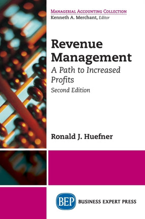 Revenue Management: A Path to Increased Profits