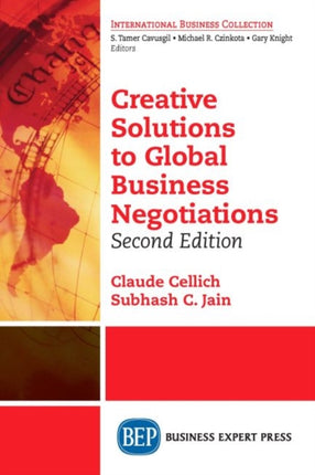 Creative Solutions to Global Business Negotiations Second Edition