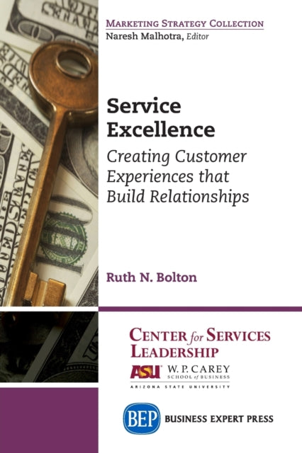 Service Excellence: Creating Customer Experiences
