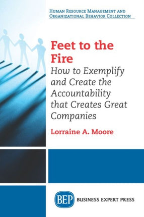 Feet to the Fire: How to Exemplify and Create the