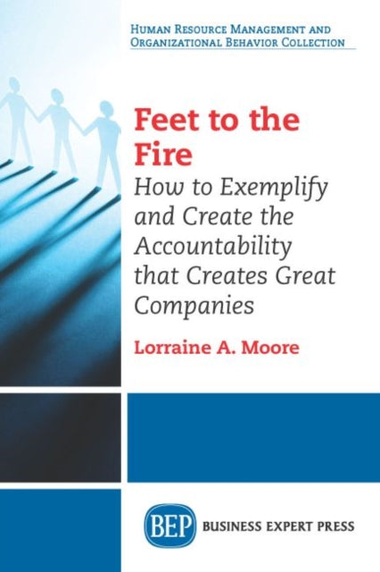 Feet to the Fire: How to Exemplify and Create the