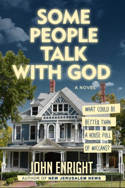 Some People Talk with God: A Novel