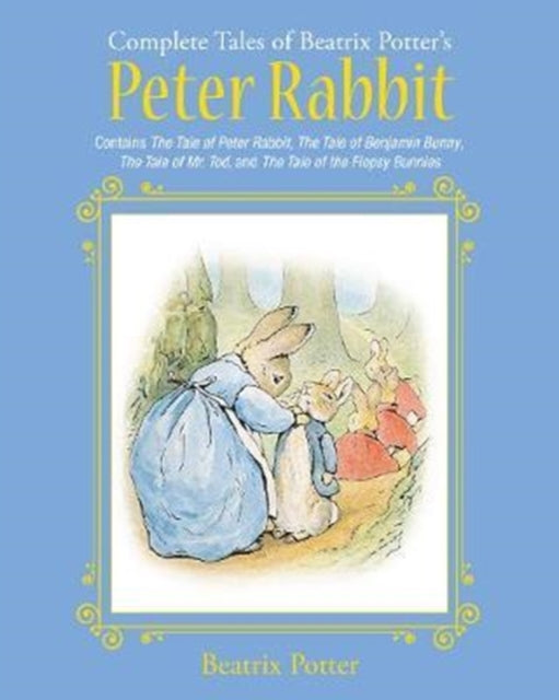 The Complete Tales of Beatrix Potters Peter Rabbit