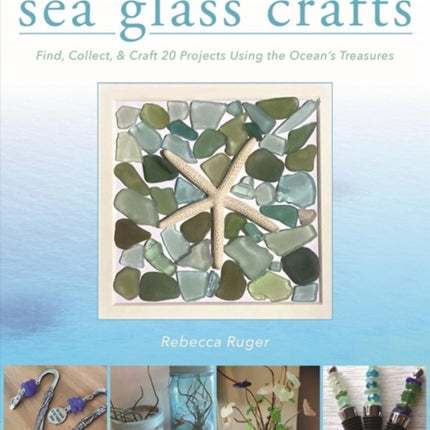 Sea Glass Crafts