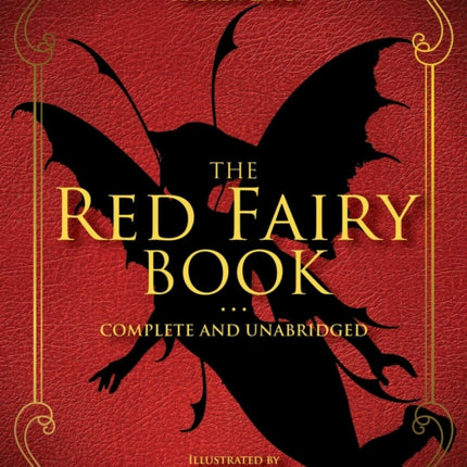 The Red Fairy Book: Complete and Unabridged