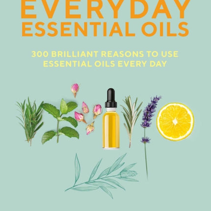 Everyday Essential Oils