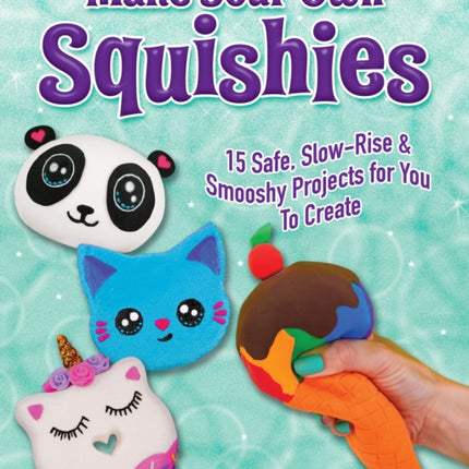 Make Your Own Squishies