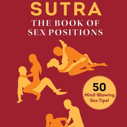 Kama Sutra: The Book of Sex Positions