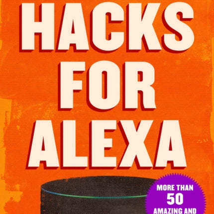 Hacks for Alexa