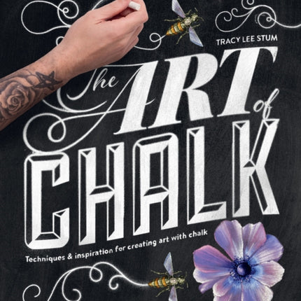 The Art of Chalk Techniques and Inspiration for