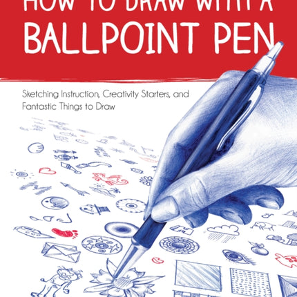 How to Draw with a Ballpoint Pen