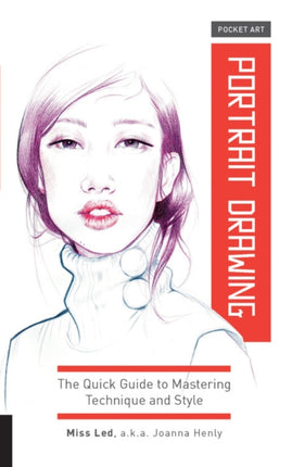 Pocket Art: Portrait Drawing: The Quick Guide to
