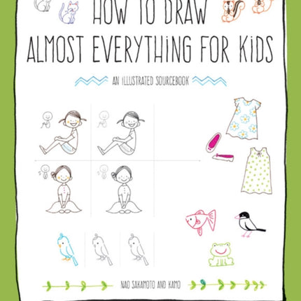 How to Draw Almost Everything for Kids