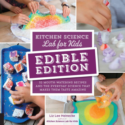 Kitchen Science Lab for Kids Edible Edition