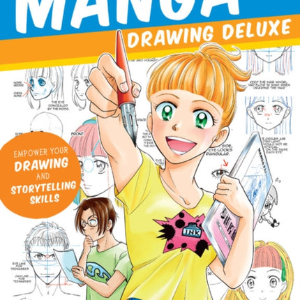 Manga Drawing Deluxe: Empower Your Drawing and Storytelling Skills