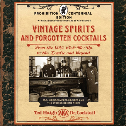 Vintage Spirits and Forgotten Cocktails: