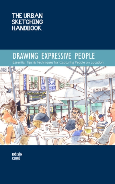 The Urban Sketching Handbook Drawing Expressive