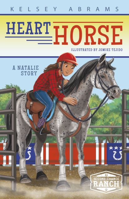 Heart Horse: A Natalie Story