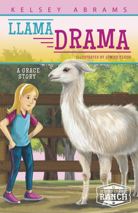 Llama Drama : A Grace Story