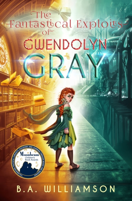 Fantastical Exploits of Gwendolyn Gray