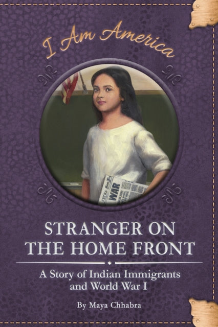 Stranger on the Home Front: A Story of Indian Immigrants and World War I