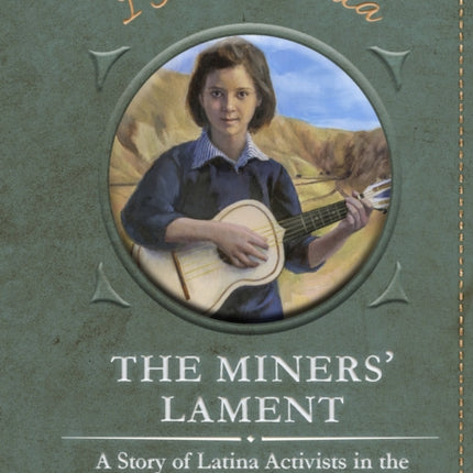 The Miners' Lament: A Story of Latina Activists in the Empire Zinc Mine Strike