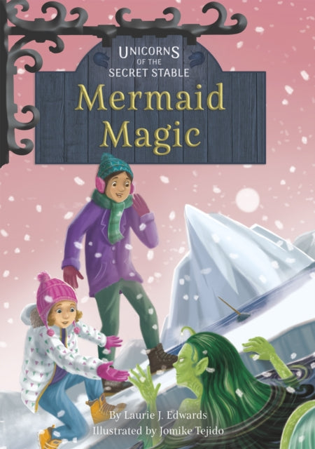 Unicorns of the Secret Stable: Mermaid Magic (Book 12)