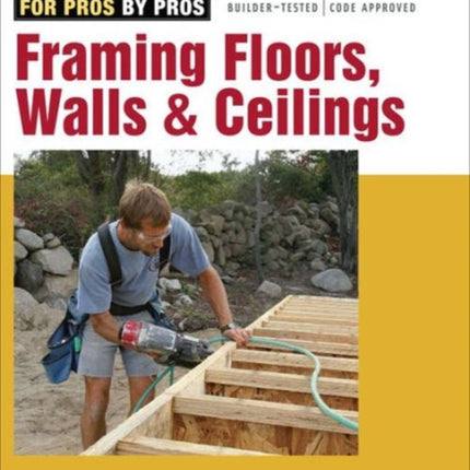 Framing Floors, Walls & Ceilings