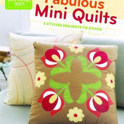 Fabulous Mini Quilts
