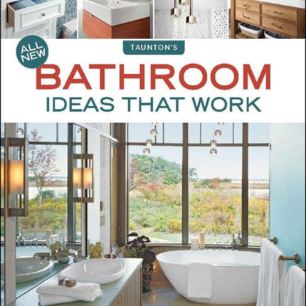 All New Bathroom Ideas that Work