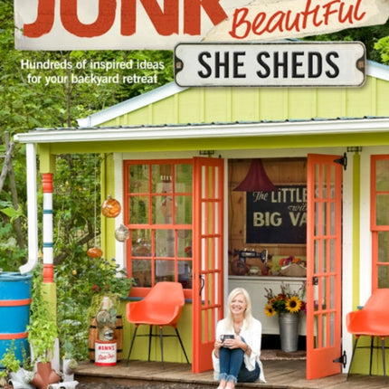 Junk Beautiful: She Sheds