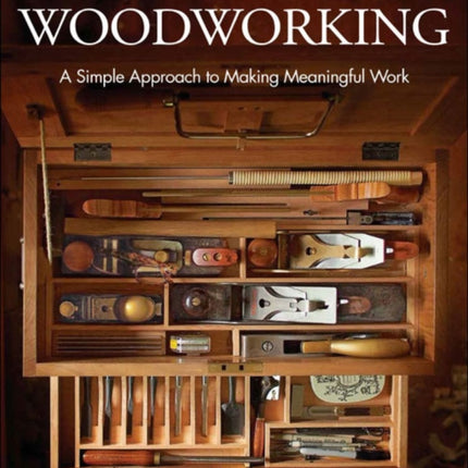 Why & How of Woodworking, The