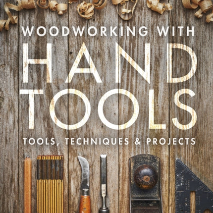 Woodworking with Hand Tools