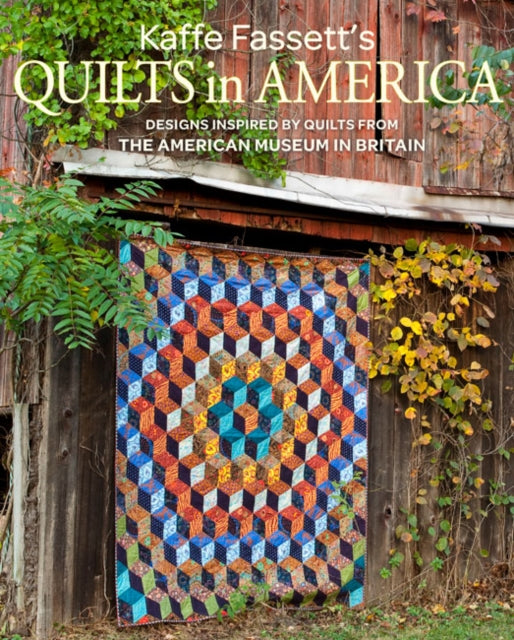 Kaffe Fassett′s Quilts in America