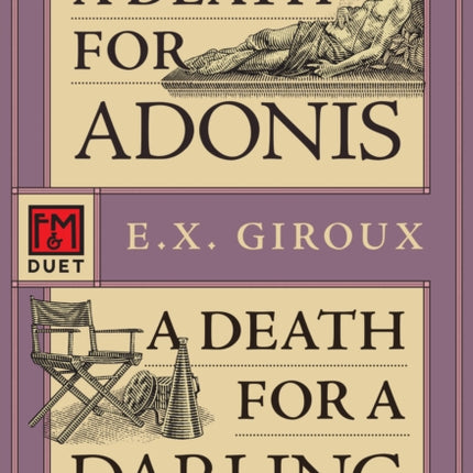 A Death for Adonis/A Death for a Darling: An F&M Duet