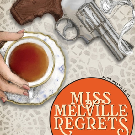 Miss Melville Regrets