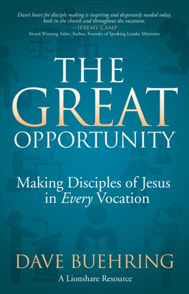 The Great Opportunity: Making Disciples of Jesus