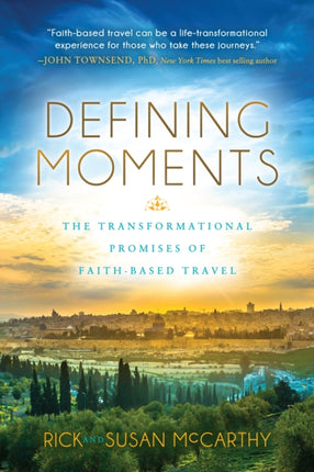 Defining Moments: The Transformational Promises