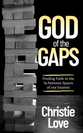 God of the Gaps: Finding Faith in the In-between
