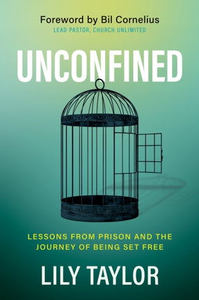 Unconfined: Lessons from Prison and the Journey