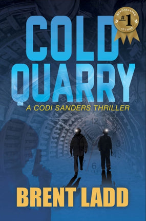 Cold Quarry: A Codi Sanders Thriller