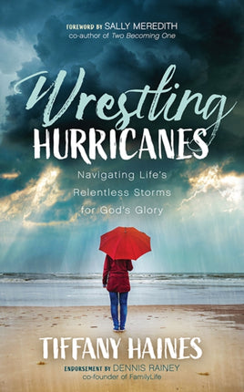 Wrestling Hurricanes: Navigating Life's