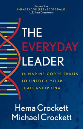 The Everyday Leader: 14 Marine Corps Traits to