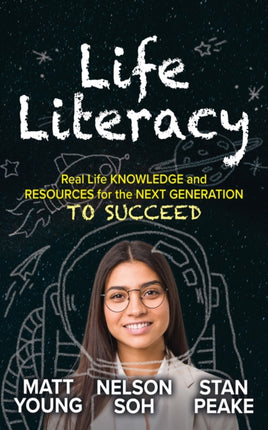 Life Literacy: Real Life Knowledge and Resources