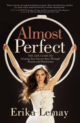 Almost Perfect: The Life Guide to Creating Your